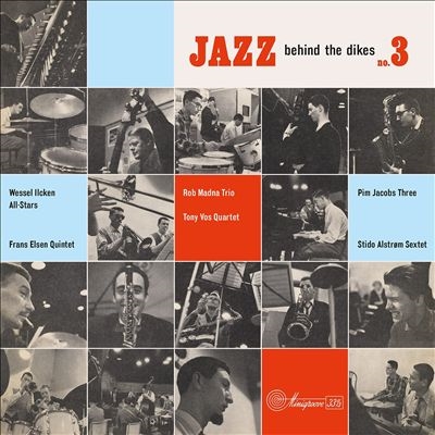 Jazz Behind The Dikes Vol.3＜限定盤＞
