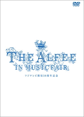 [DVD] THE ALFEE in MUSIC FAIR