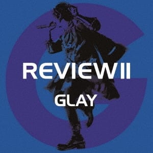 [CD] REVIEW II ～BEST OF GLAY～ ［4CD+Blu-ray Disc］