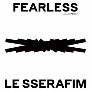[CDシングル] FEARLESS＜通常盤(初回プレス)＞