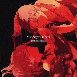 [CDシングル] Midnight Dancer＜期間生産限定盤＞