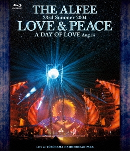 [Blu-ray Disc] 23rd Summer 2004 LOVE & PEACE A DAY OF LOVE Aug.14