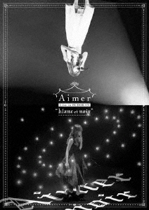 [Blu-ray Disc] Aimer Live in 武道館 "blanc et noir"＜通常版＞