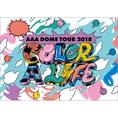 AAA DOME TOUR 2018 COLOR A LIFE 【初回生産限定盤】