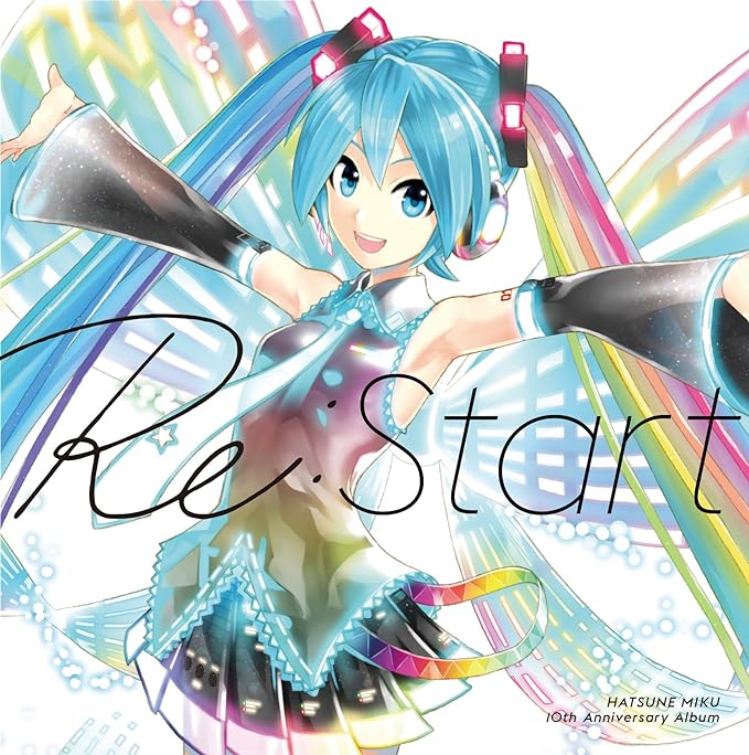 HATSUNE MIKU 10th Anniversary Album 「Re:Start」(通常盤)