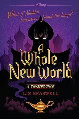 A Whole New World: A Twisted Tale (Twisted Tale, A) Paperback – July 26, 2016