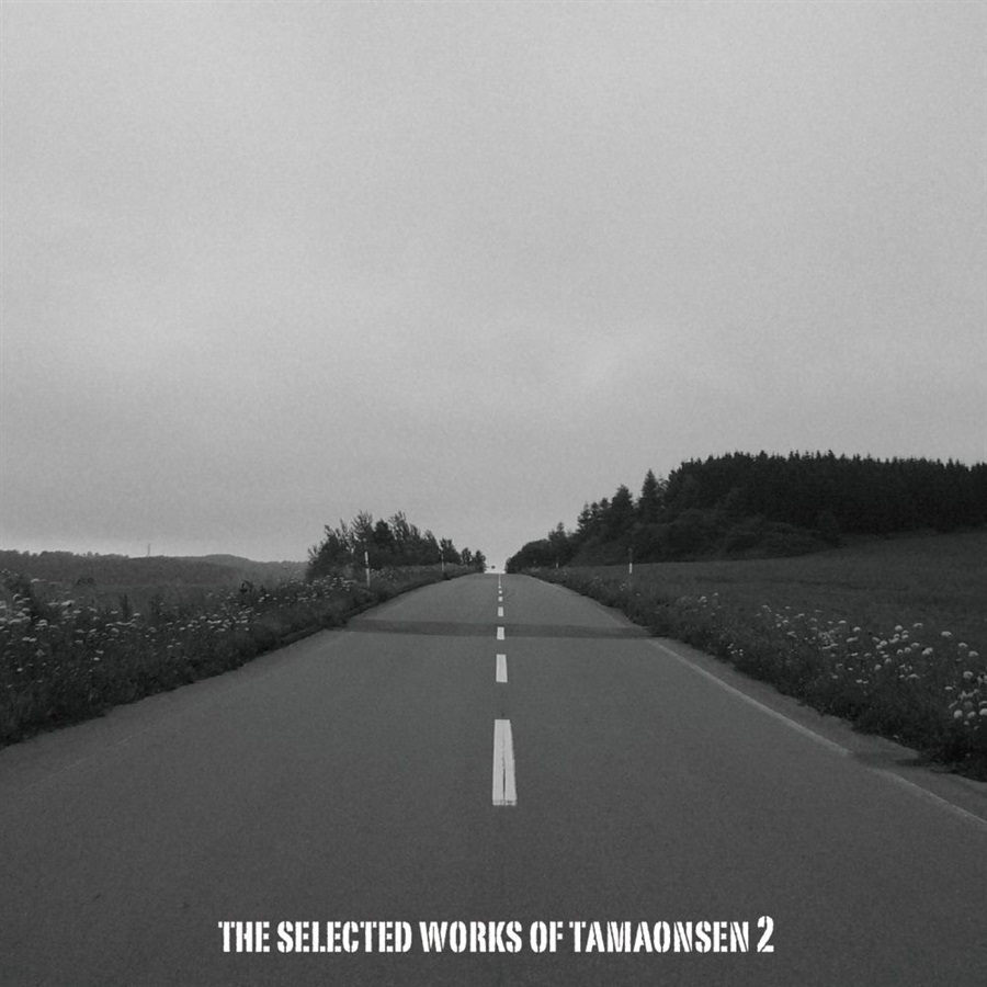 THE SELECTED WORKS OF TAMAONSEN 2 / 魂音泉
