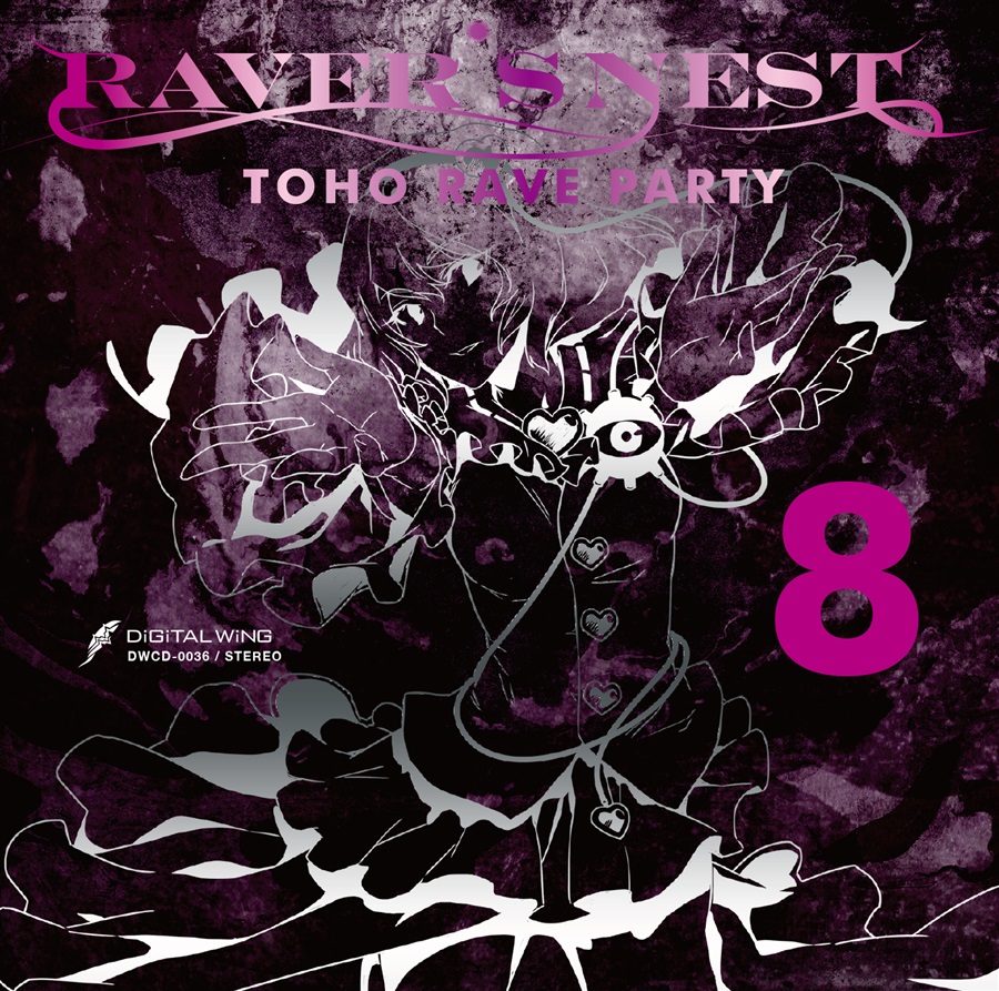 RAVER’S NEST 8 TOHO RAVE PARTY / DiGiTAL WiNG