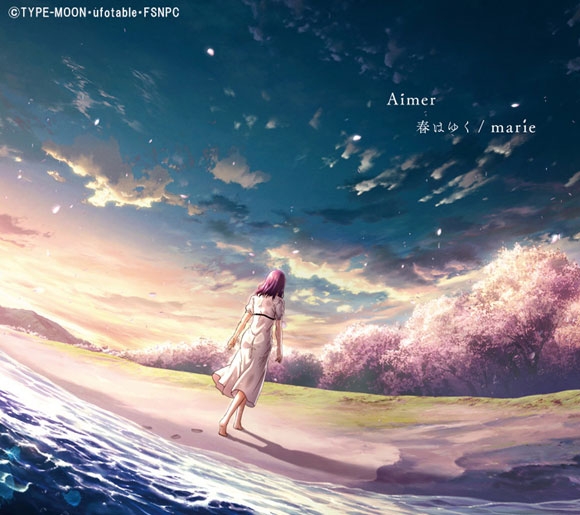 【主題歌】劇場版 Fate/stay night [Heaven's Feel] III.spring song 主題歌「春はゆく」収録CD/Aimer 期間生産限定盤
