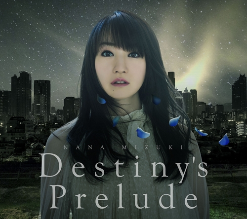 【主題歌】劇場版 魔法少女リリカルなのはReflection 主題歌「Destiny's Prelude」/水樹奈々