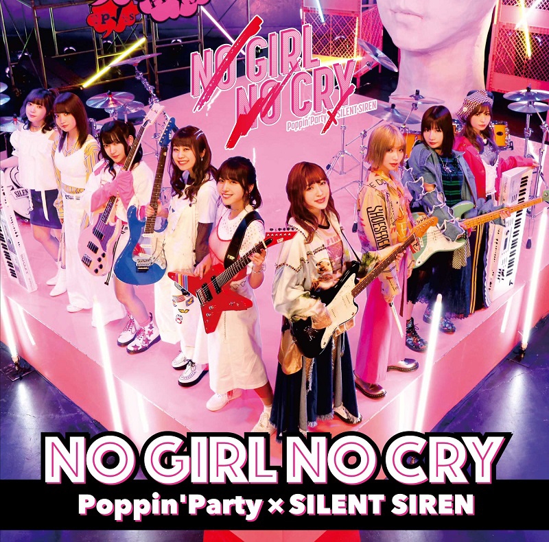 【キャラクターソング】BanG Dream! バンドリ! Poppin'Party×SILENT SIREN NO GIRL NO CRY
