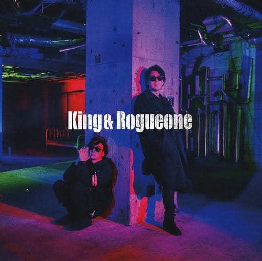 アニメ系CD King＆Rogueone / King＆Rogueone[DVD付初回限定盤]