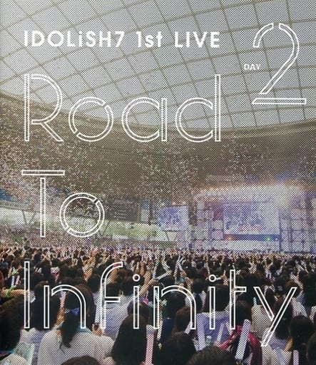 邦楽Blu-ray Disc アイドリッシュセブン 1st LIVE「Road To Infinity」 Blu-ray Day 2