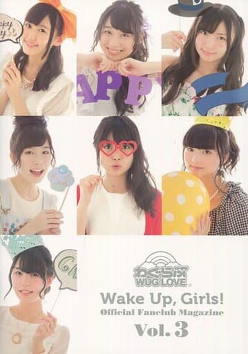 アイドル雑誌 わぐらぶ WUG LOVE Wake Up Girls! Official Fanclub Magazine Vol.3